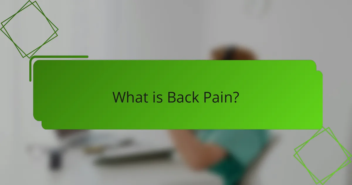 What is Back Pain?